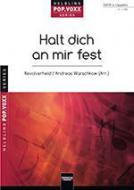 Halt dich an mir fest 