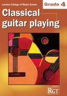 Classical Guitar Playing - Grade 4 