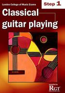 Classical Guitar Playing - Step 1 