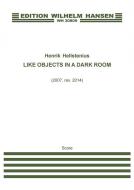 Like Objects In A Dark Room - 2007 Version 