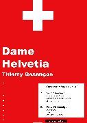 Dame Helvetia, Suite Instrumentale Complète 