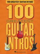 100 Greatest Guitar Intros 