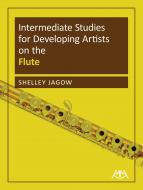 Intermediate Studies for Developing Artists on the Flute 