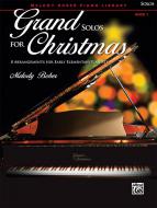 Grand Solos for Christmas Book 1 