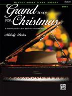 Grand Solos for Christmas Book 2 