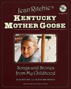 Jean Ritchie's Kentucky Mother Goose 