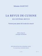 Martinu: La revue de cuisine pour piano 