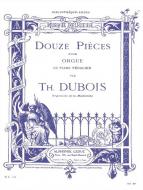 Douze Pièces Pour Orgue 