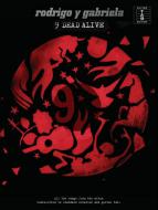 Rodrigo Y Gabriela: 9 Dead Alive 