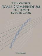 The Complete Scale Compendium for Trumpet 