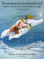 Nous Marchons Dans Le Ciel (thème extrait de 'Le bonhomme de neige') 