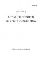 Let All The World In Every Corner Sing 