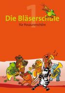 Die Bläserschule für Posaunenchöre 1 
