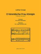 O himmlische Frau Königin 