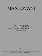 Cantate no. 3 (sur Friedrich von Schiller) 