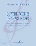 Quatre poème de Charles Cros 