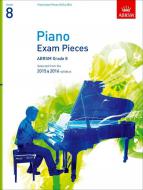 Piano Exam Pieces 2015 & 2016, Grade 8 