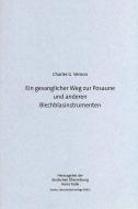 Ein gesanglicher Weg zur Posaune und anderen Blechblasinstrumenten 