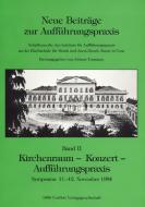 Neue Beiträge zur Aufführungspraxis 4 
