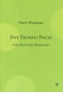 Five Trumpet Pieces for Alevtina Parland 