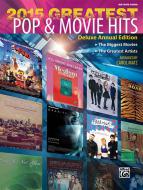 2015 Greatest Pop & Movie Hits (Big Note Piano) 