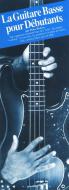 Peter Pickow: La Guitare Basse Pour Debutants 