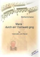 Maria durch ein Dornwald ging 