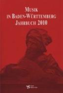 Musik in Baden-Württemberg, Jahrbuch 2010 