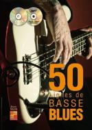 50 Lignes Basse Blues Gtr Bk/Cd/Dvd 