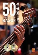 50 Lignes Basse Debutants Bk/Cd/Dvd 