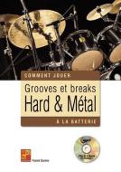 Grooves et breaks Hard & Métal à la batterie 