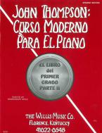 John Thompson's Modern Course for Piano: Grade 2 Spanish Edition 