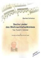 6 Lieder des Weihnachtsfestkreises 