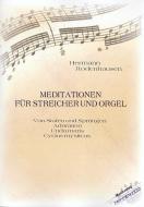 4 Meditationen für Streicher und Orgel 