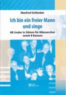 Ich bin ein freier Mann und singe 