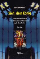 Sieh, dein König 