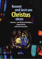 Kommt und lasst uns Christus ehren 