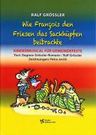 Wie Francois den Friesen das Sackhüpfen beibrachte 