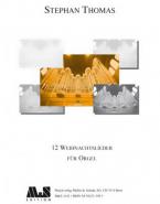 12 Weihnachtslieder für Orgel 