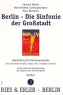 Berlin - Sinfonie der Großstadt 