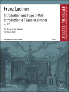 Introduction und Fuge d-moll op. 62 