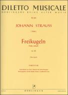 Freikugeln Polka schnell op. 326 