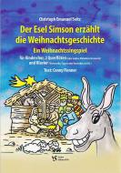 Der Esel Simson erzählt die Weihnachtsgeschichte 