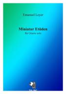 Miniatur Etüden für Gitarre solo 