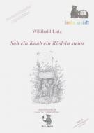 Sah ein Knab ein Röslein stehn 