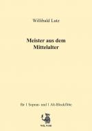 Meister aus dem Mittelalter 