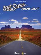 Bob Seger - Ride Out 