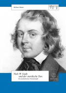 Niels W. Gade und der 'nordische Ton' 