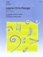 Lascia Ch'io Pianga 