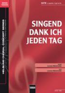 Singend dank ich jeden Tag 